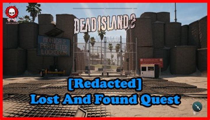 Dead Island 2 REDACTED Lost and Found Quest Guide