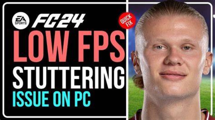 FC 24 Stuttering Bug: How to Fix Lag, FPS Performance