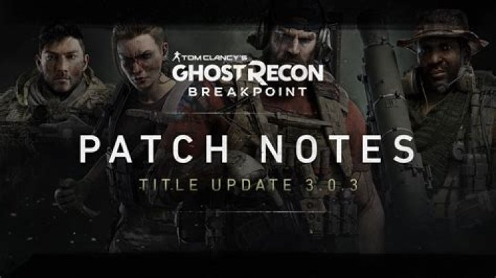 
Ghost Recon Breakpoint Title Update 3.10 – Full Patch Notes