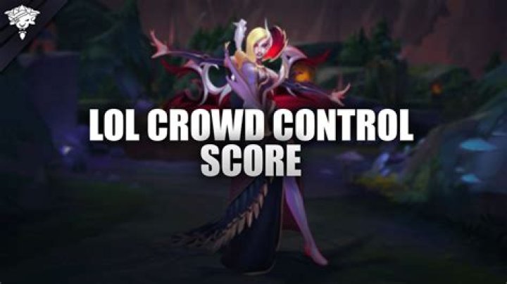 
How to Increase Your Crowd Control Score in League of Legends