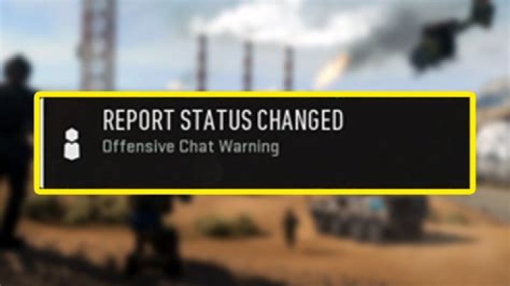 Modern Warfare 2 'Offensive Chat Warning': What Does 'Report Status Changed' Mean?