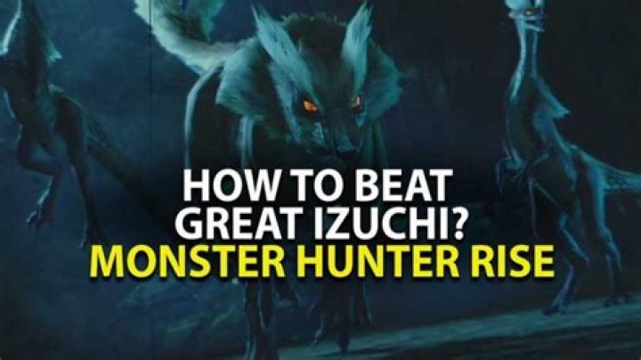 
Monster Hunter Rise – How To Beat Great Izuchi