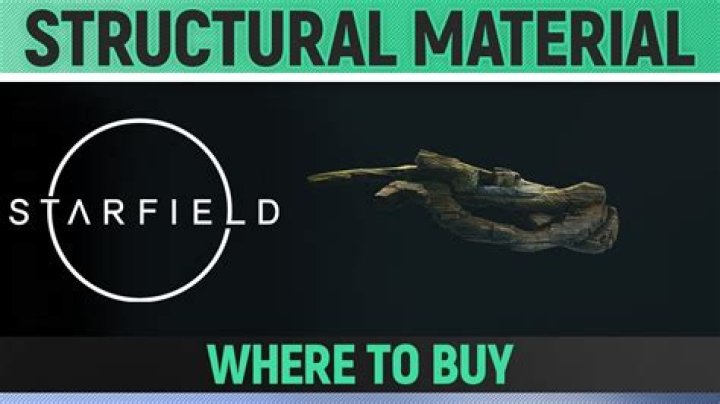 Where to Get Structural Material in Starfield
