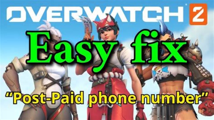 Why does Overwatch 2 Require a Post Paid Phone Number? Explained