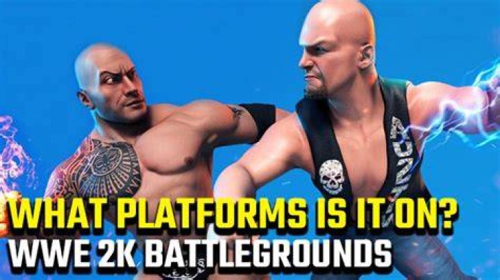 WWE 2K Battlegrounds platforms